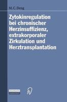 Zytokinregulation Bei Chronischer Herzinsuffizienz, Extrakorporaler Zirkulation Und Herztransplantation