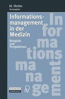 Informationsmanagement in Der Medizin