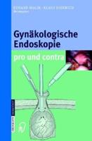 Gynkologische Endoskopie Pro Und Kontra