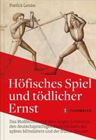 Hofisches Spiel Und Todlicher Ernst