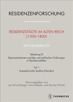 Residenzstadte Im Alten Reich (1300-1800). Ein Handbuch
