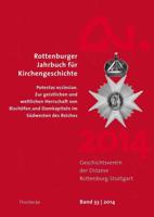 Rottenburger Jahrbuch Fur Kirchengeschichte 33/2014