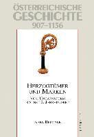 Österreichische Geschichte: Herzogtümer und Marken 907-1156