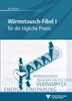 Wärmetausch-Fibel, Band I