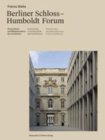 Franco Stella: The Berlin Castle - Humboldt Forum