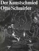 Schmirler, O: Kunstschmied