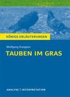 Koeppen, W: Tauben im Gras Textanalyse und Interpretation