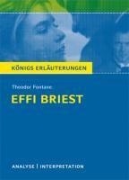 Textanalyse und Interpretation zu Theodor Fontane. Effi Briest