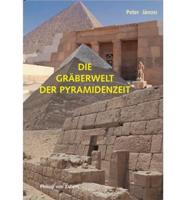 Die Graeberwelt Der Pyramidenzeit