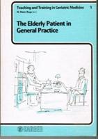 The Elderly Patient in General Practice