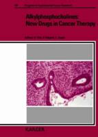 Alkylphosphocholines: New Drugs in Cancer Therapy