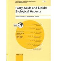 Fatty Acids And Lipids: Biological Aspects