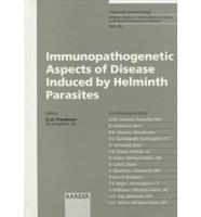 Immunopathogenetic Aspects of Disease Induced by Helminth Parasites