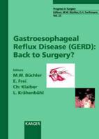 Gastroesophageal Reflux Disease (GERD): Back to Surgery?