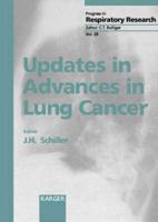 Updates in Advances in Lung Cancer