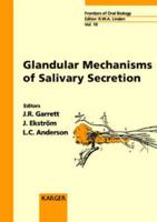Glandular Mechanisms of Salivary Secretion