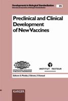 Preclinical and Clinical Development of New Vaccines