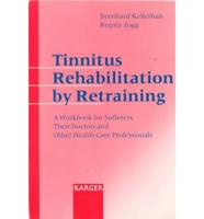 Tinnitus Rehabilitation by Retraining