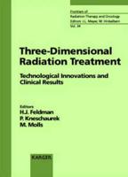 Three-Dimensional Radiation Treatment