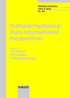 Cultural Psychiatry: Euro-International Perspectives