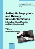 Antiseptic Prophylaxis and Therapy in Ocular Infections