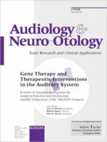 Gene Therapy and Therapeutic Interventions in the Auditory System