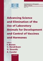 Advancing Science and Elimination of the Use of Laboratory Animals for the Development and Control of Vaccines and Hormones