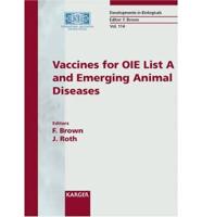 Vaccines for OIE List A and Emerging Animal Diseases