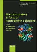 Microcirculatory Effects of Hemoglobin Solutions