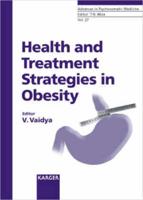 Health and Treatment Strategies in Obesity