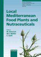 Local Mediterranean Food Plants and Nutraceuticals