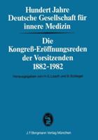 Hundert Jahre Deutsche Gesellschaft Für Innere Medizin