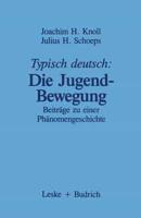 Typisch Deutsch: Die Jugendbewegung