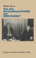 Von Der Deutschlandpolitik Zur DDR-Politik?