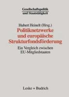 Politiknetzwerke Und Europaische Strukturfondsforderung