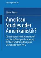 American Studies Oder Amerikanistik?