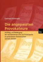 Die Angepassten Provokateure