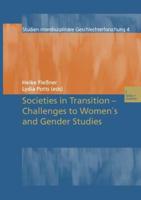 Societies in Transition — Challenges to Women's and Gender Studies