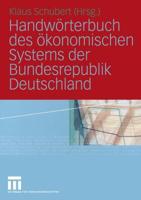 Handwörterbuch Des Ökonomischen Systems Der Bundesrepublik Deutschland