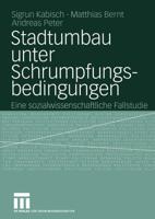 Stadtumbau Unter Schrumpfungsbedingungen