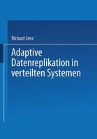 Adaptive Datenreplikation in Verteilten Systemen