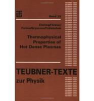 Thermophysical Properties of Hot Dence Plasma