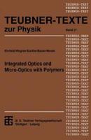 Integrated Optics and Micro-Optics With Polymers