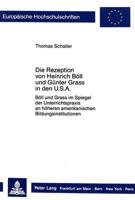 Die Rezeption Von Heinrich Boll Und Gunter Grass in Den USA