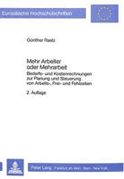 Mehr Arbeiter Oder Mehrarbeit