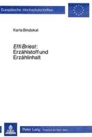 Effi Briest: Erzahlstoff Und Erzahlinhalt