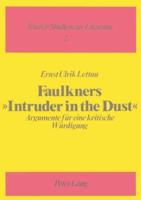 Willliam Faulkners Roman "Intruder in the Dust"