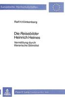 Die «Reisebilder>> Heinrich Heines