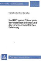 Karl R. Poppers Philosophie Der Wissenschaftlichen Und Der Vorwissenschaftlichen Erfahrung