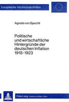 Politische Und Wirtschaftliche Hintergrunde Der Deutschen Inflation 1918-1923